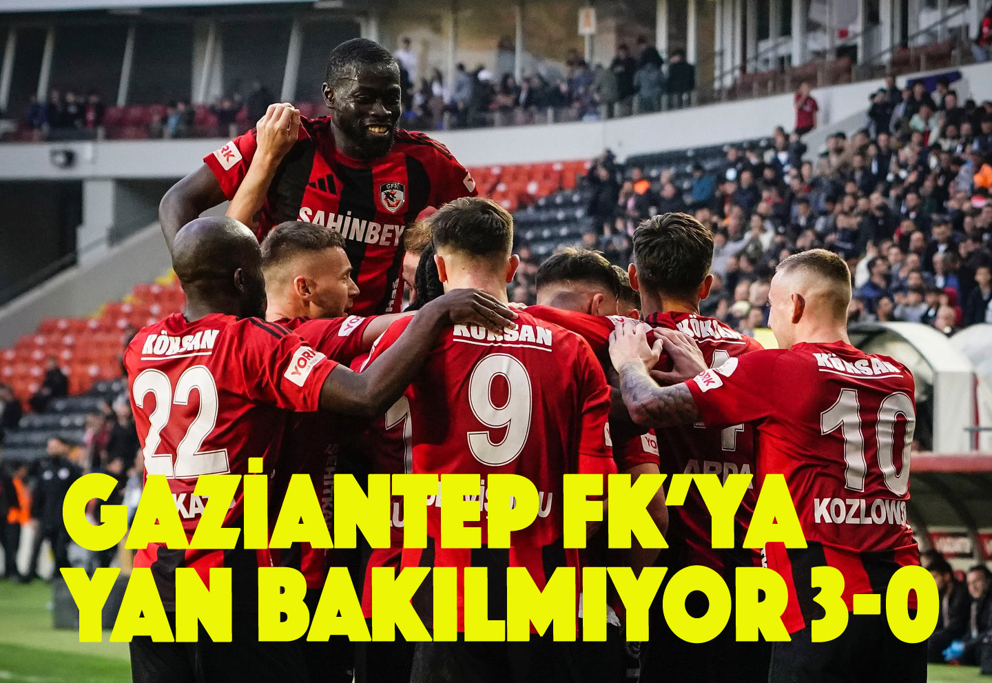 Gaziantep FK’ya yan bakılmıyor 3-0