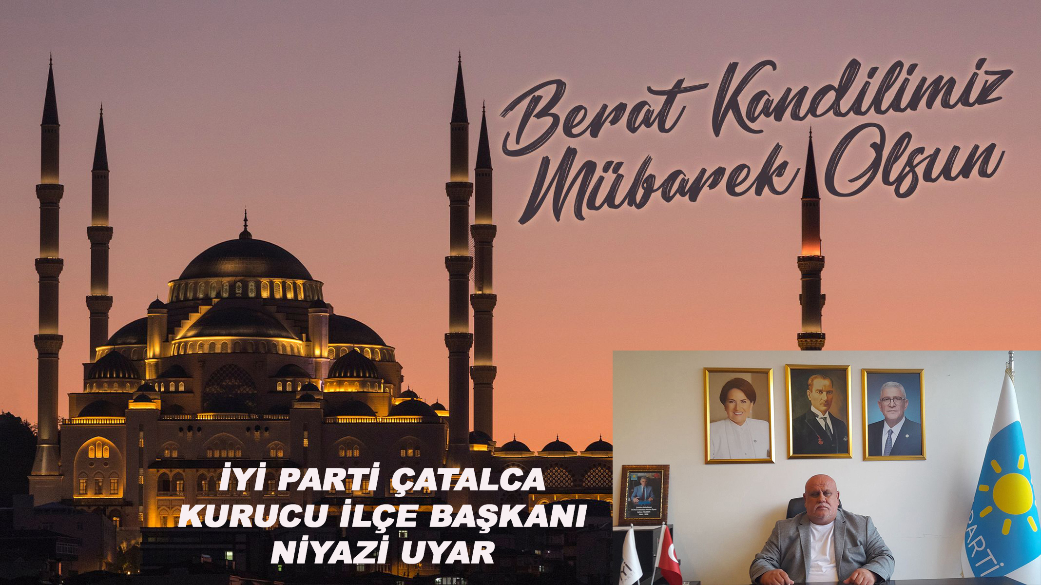 NİYAZİ UYAR’DAN BERAT KANDİLİ KUTLAMA MESAJI