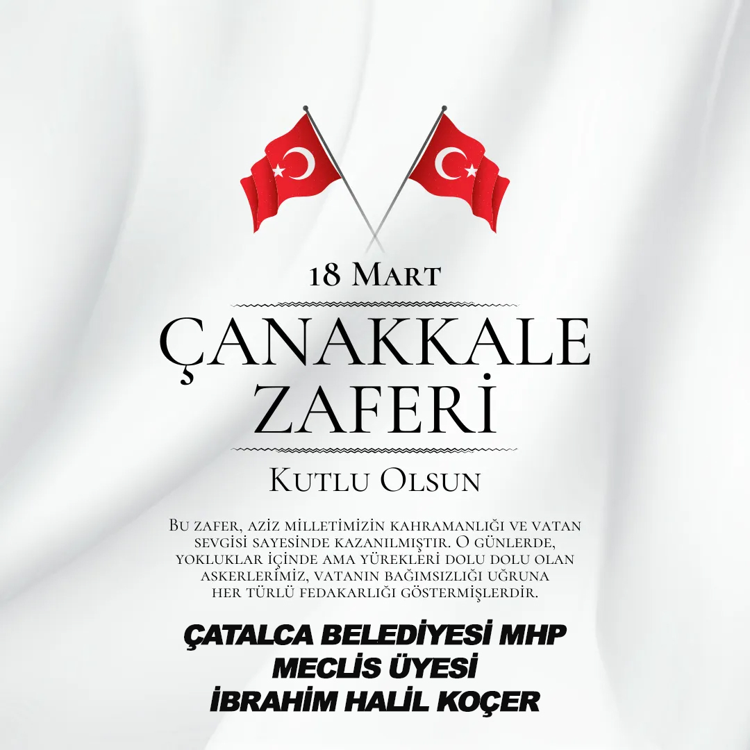 İBRAHİM HALİL KOÇER’DEN 18 MART MESAJI