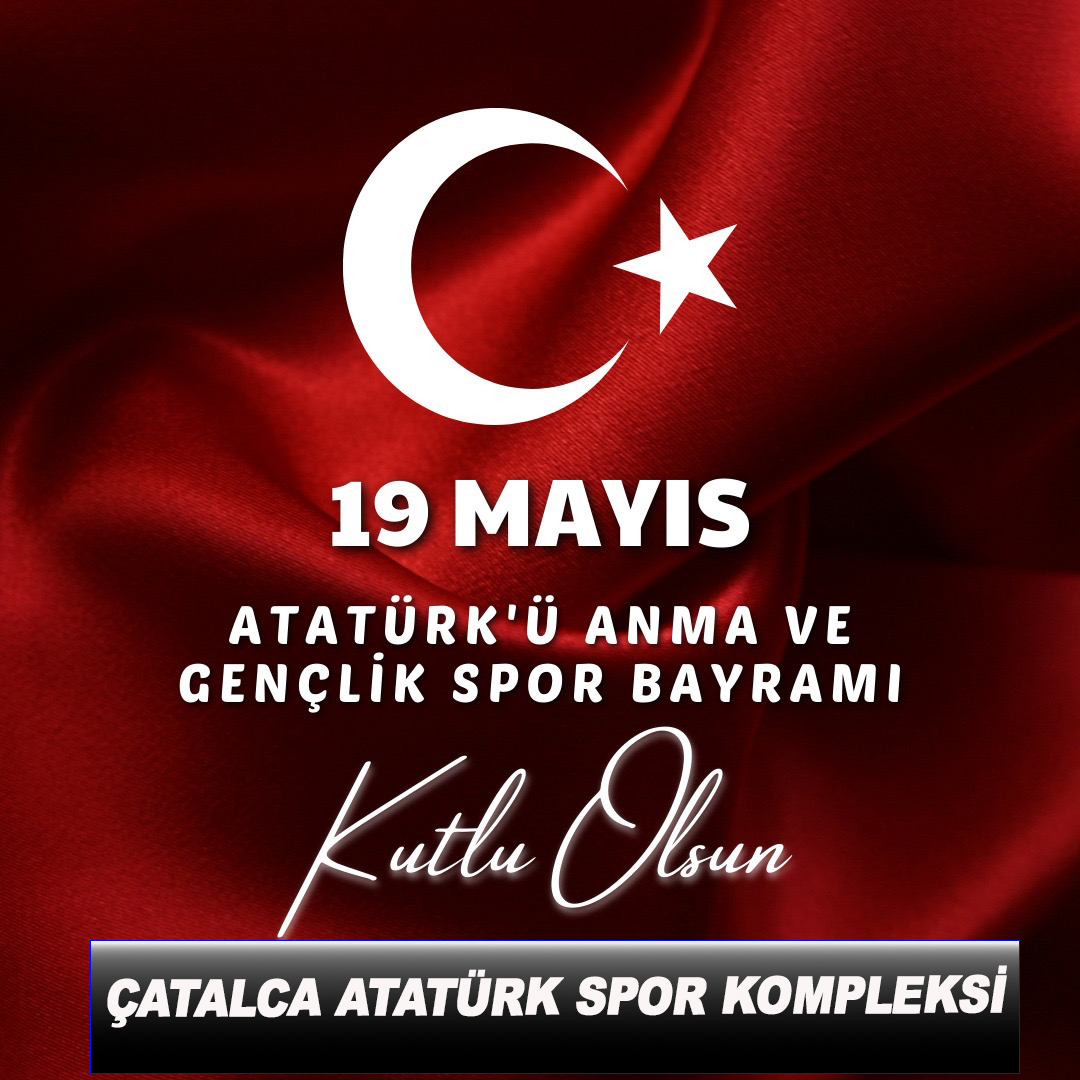ATATÜRK SPOR KOMPLEKSİN’DEN KUTLAMA MESAJI