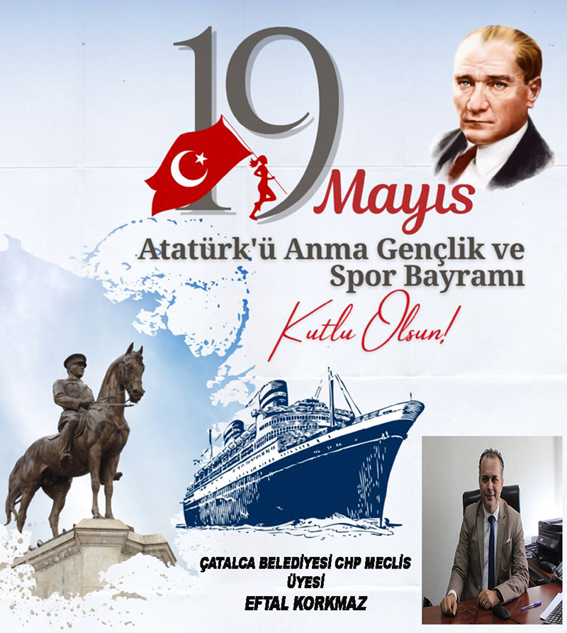 EFTAL KORKMAZ’DAN KUTLAMA MESAJI