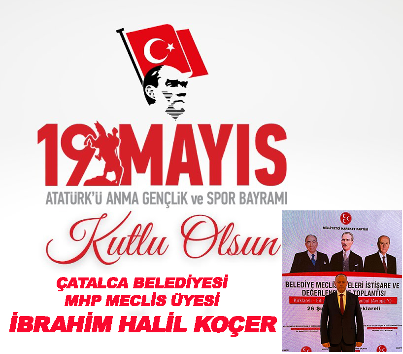 İBRAHİM HALİL  KOÇER’DEN KUTLAMA MESAJI