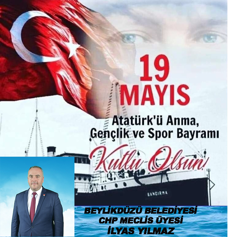 İLYAS YILMAZ’DAN KUTLAMA MESAJI