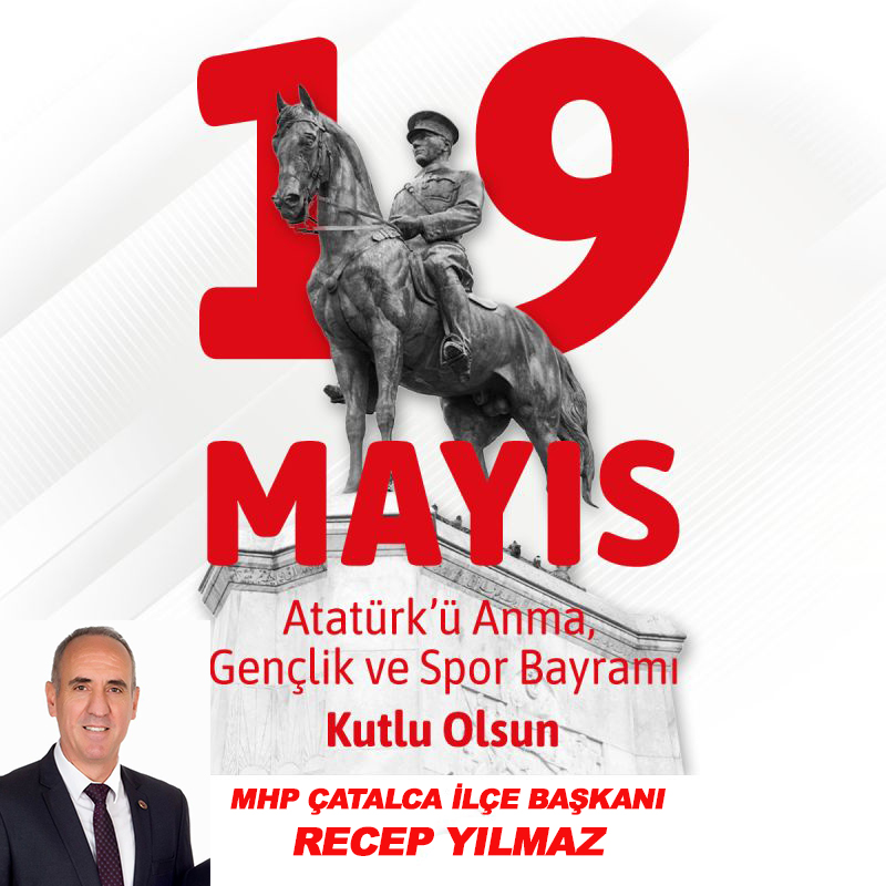 RECEP YILMAZ’DAN KUTLAMA MESAJI