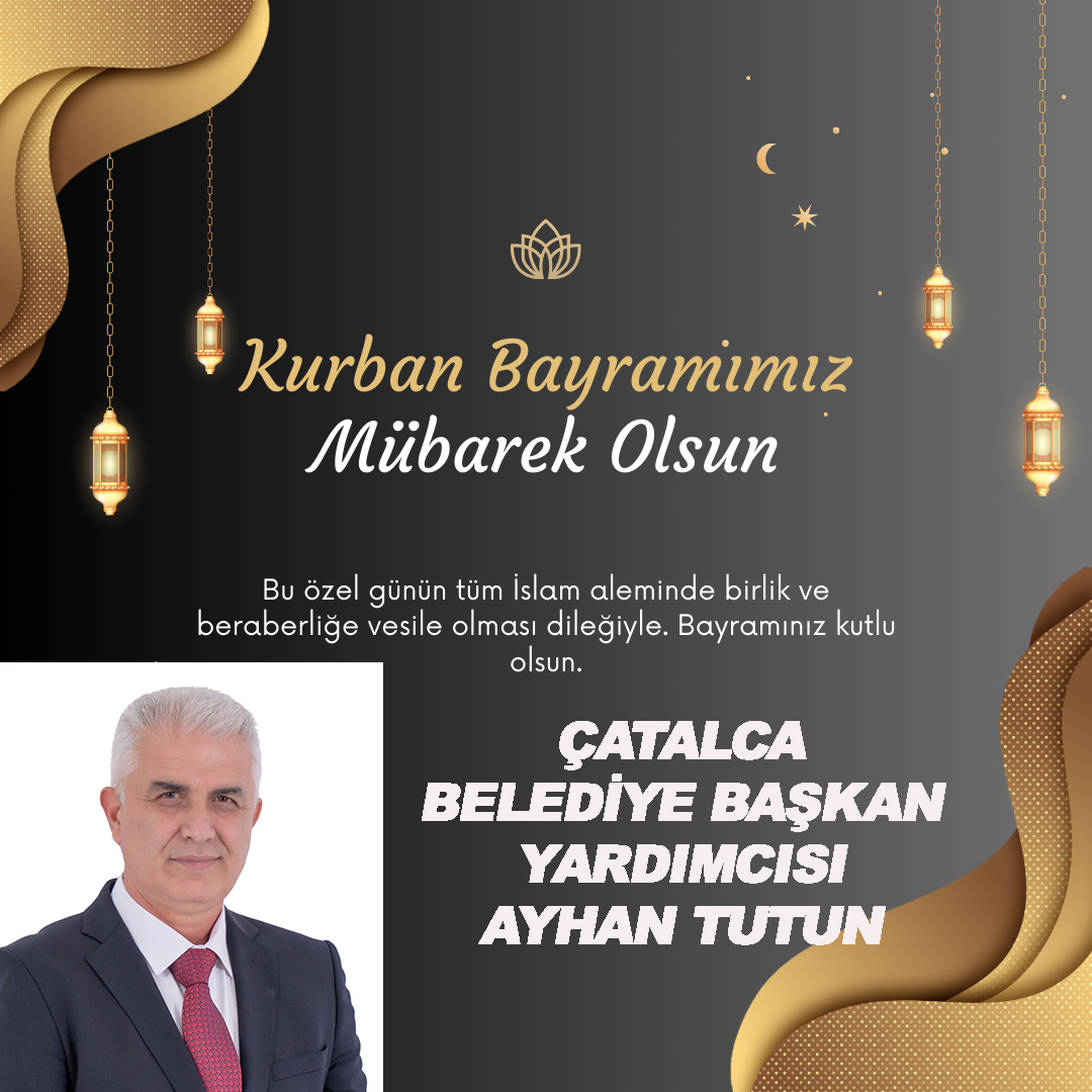 AYHAN TUTUN’DAN KURBAN BAYRAMI KUTLAMA MESAJI