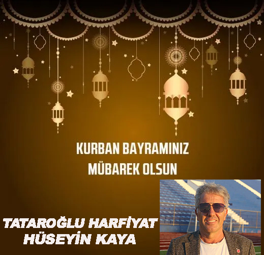 TATAROĞLU HARFİYAT’TAN KURBAN BAYRAMI KUTLAMA MESAJI