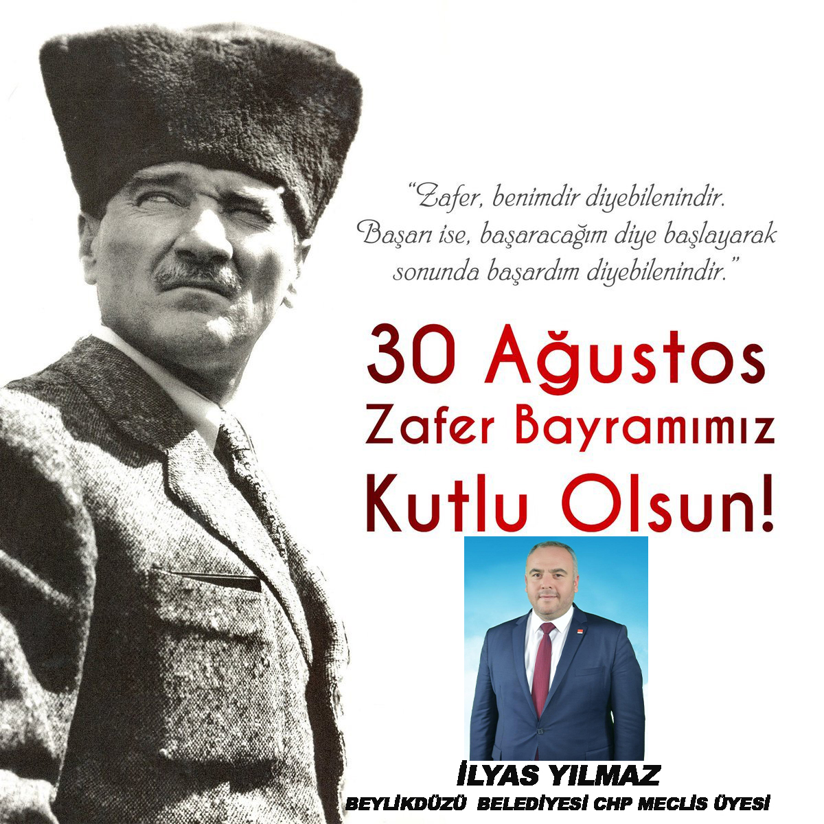 İLYAS YILMAZ’DAN 30 AĞUSTOS ZAFER BAYRAMI KUTLAMA MESAJI