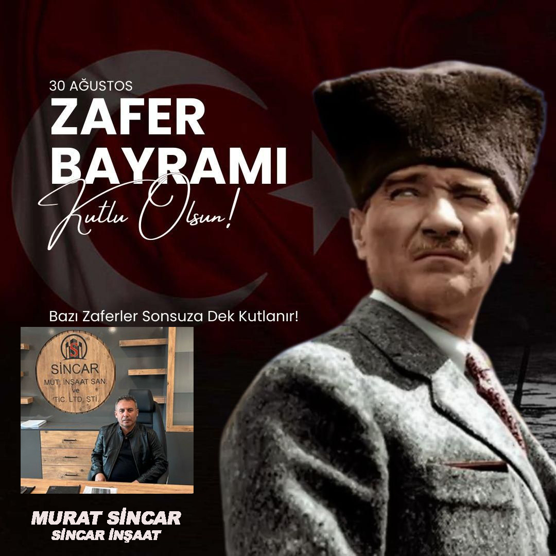 MURAT SİNCAR’DAN 30 AĞUSTOS ZAFER BAYRAMI KUTLAMA MESAJI