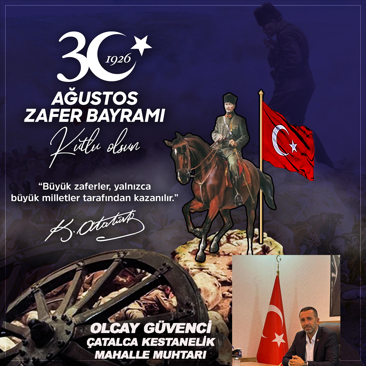 OLCAY GÜVENCİ’DEN 30 AĞUSTOS ZAFER BAYRAMI KUTLAMA MESAJI