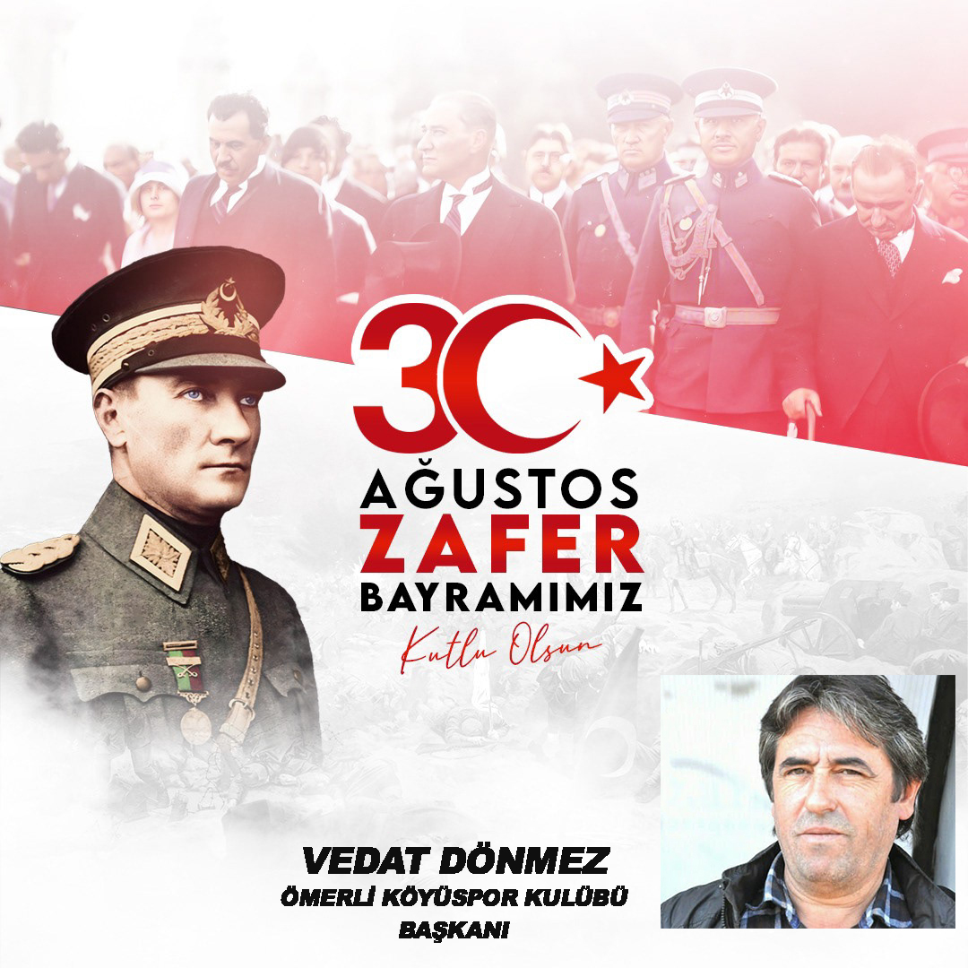 VEDAT DÖNMEZ’DEN 30 AĞUSTOS KUTLAMA MESAJI