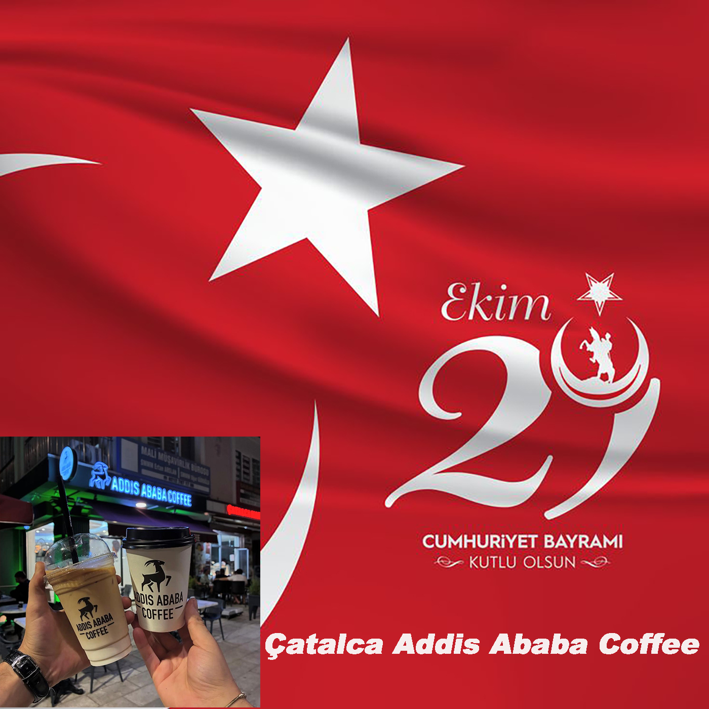 Çatalca Addis Ababa Coffee CUMHURİYET BAYRAMI KUTLAMASI
