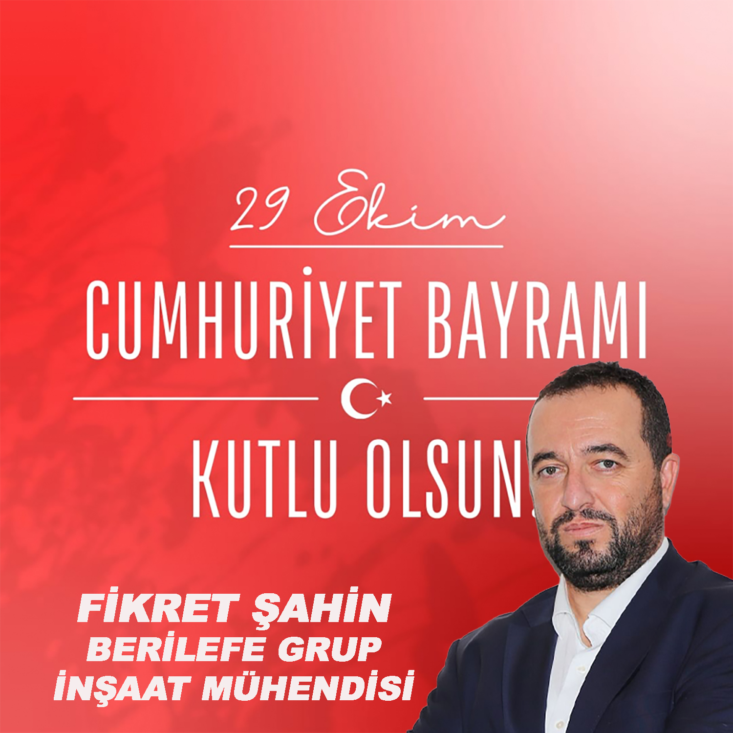 FİKRET ŞAHİN’DEN  CUMHURİYET BAYRAMI KUTLAMA MESAJI