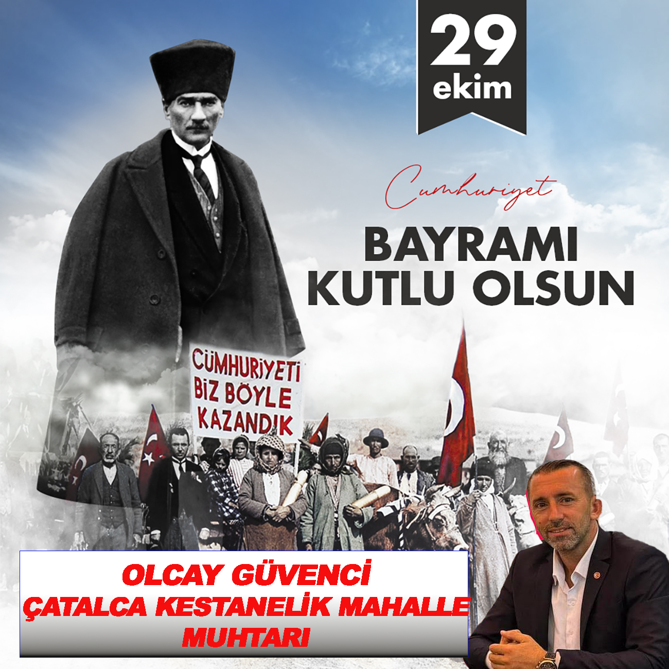 OLCAY GÜVENCİ’DEN CUMHURİYET BAYRAMI KUTLAMA MESAJI