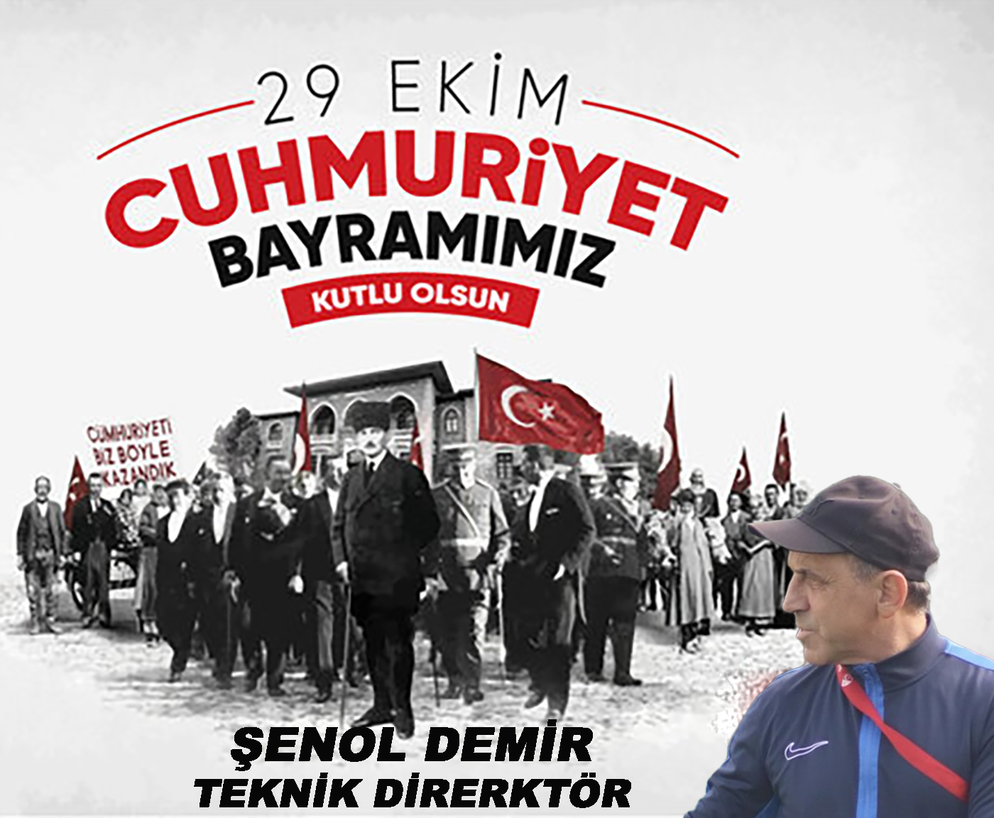 ŞENOL DEMİR’DEN CUMHURİYET BAYRAMI KUTLAMA MESAJI