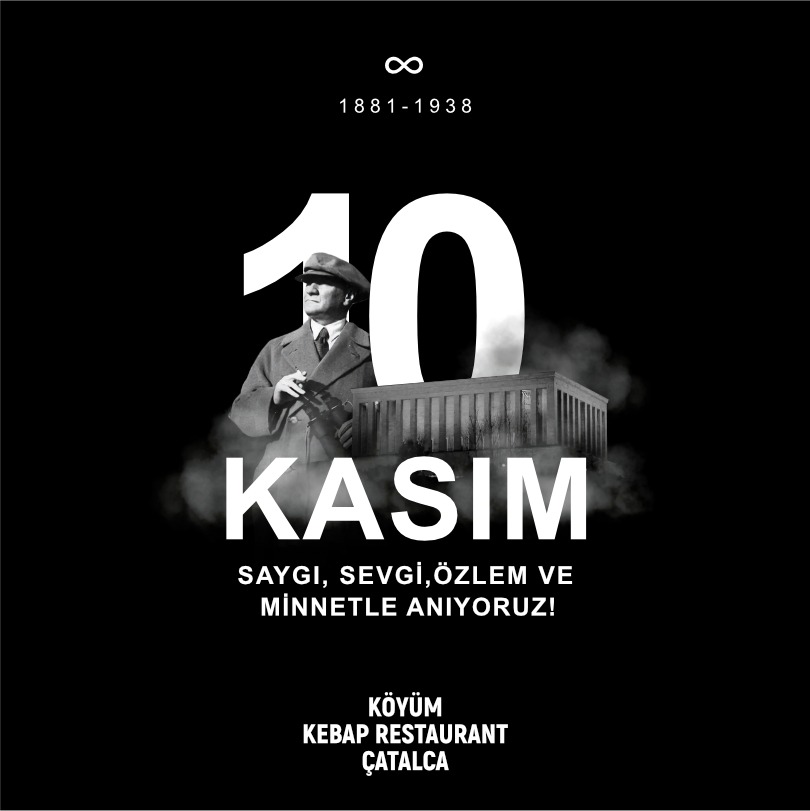 KÖYÜM KEBAP’TAN 10 KASIM MESAJI
