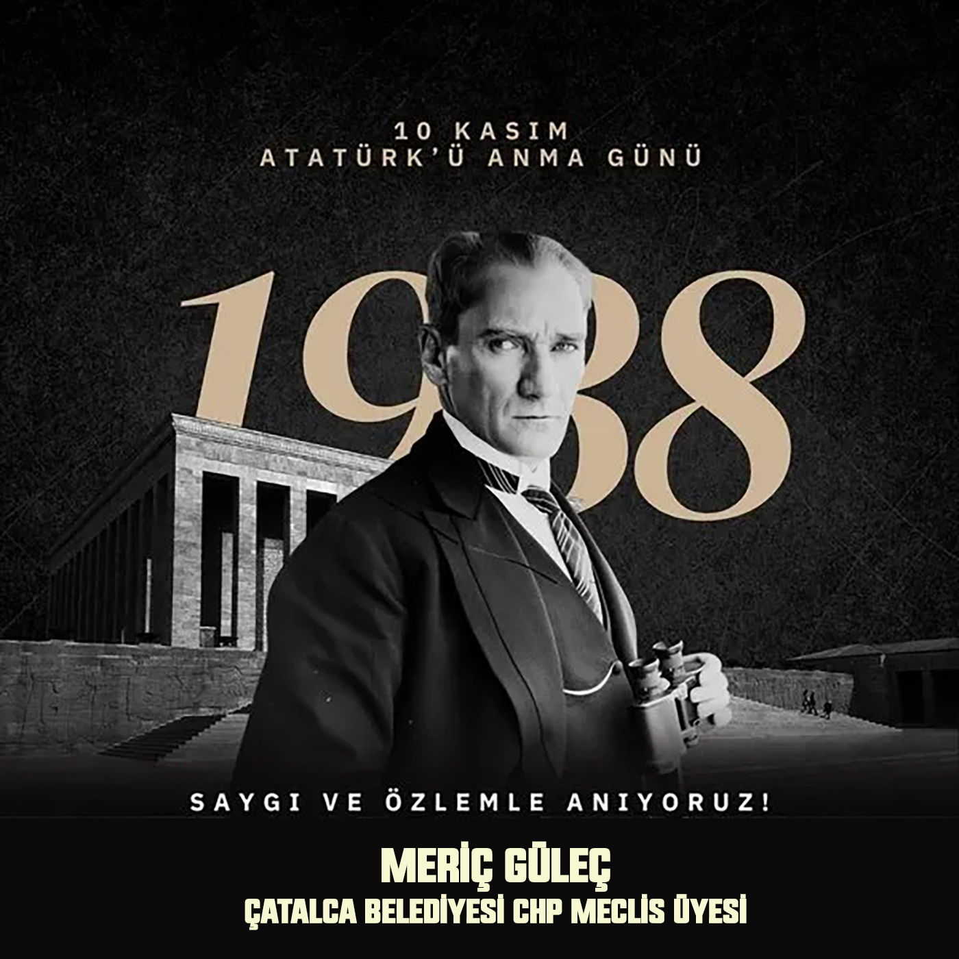 MERİÇ GÜLEÇ’TEN 10 KASIM MESAJI