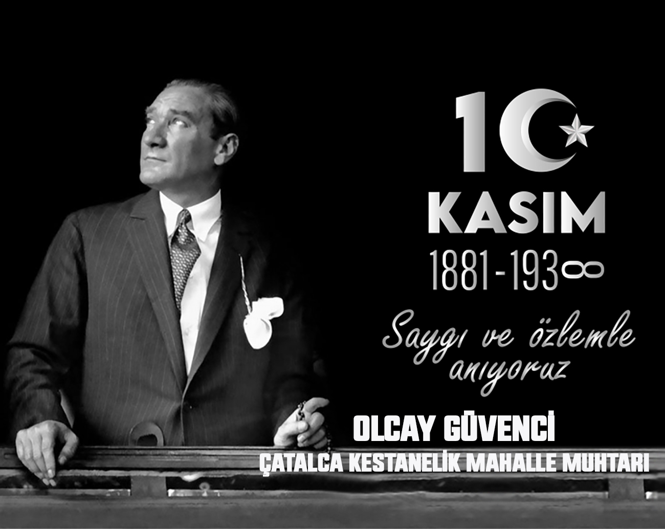 OLCAY GÜVENCİ’DEN 10 KASIM MESAJI
