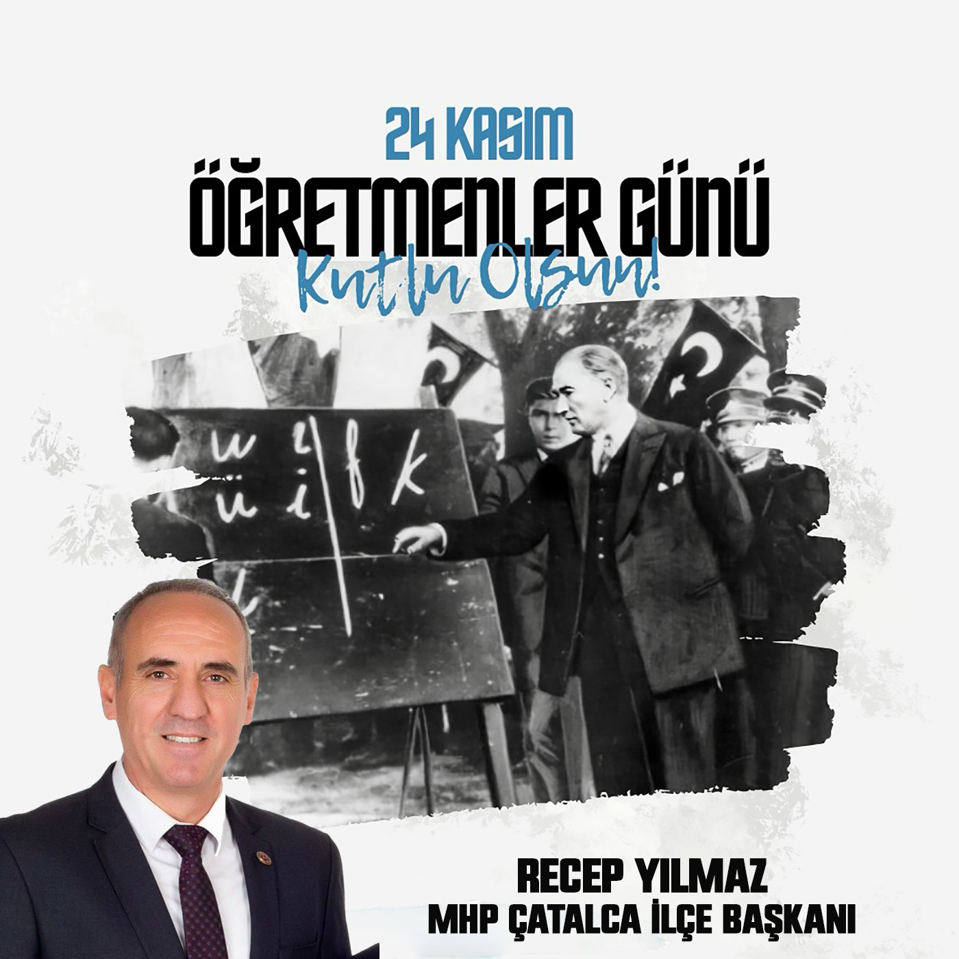RECEP YILMAZ’DAN 24 KASIM ÖĞRETMENLER GÜNÜ İLE İLGİLİ MESAJI
