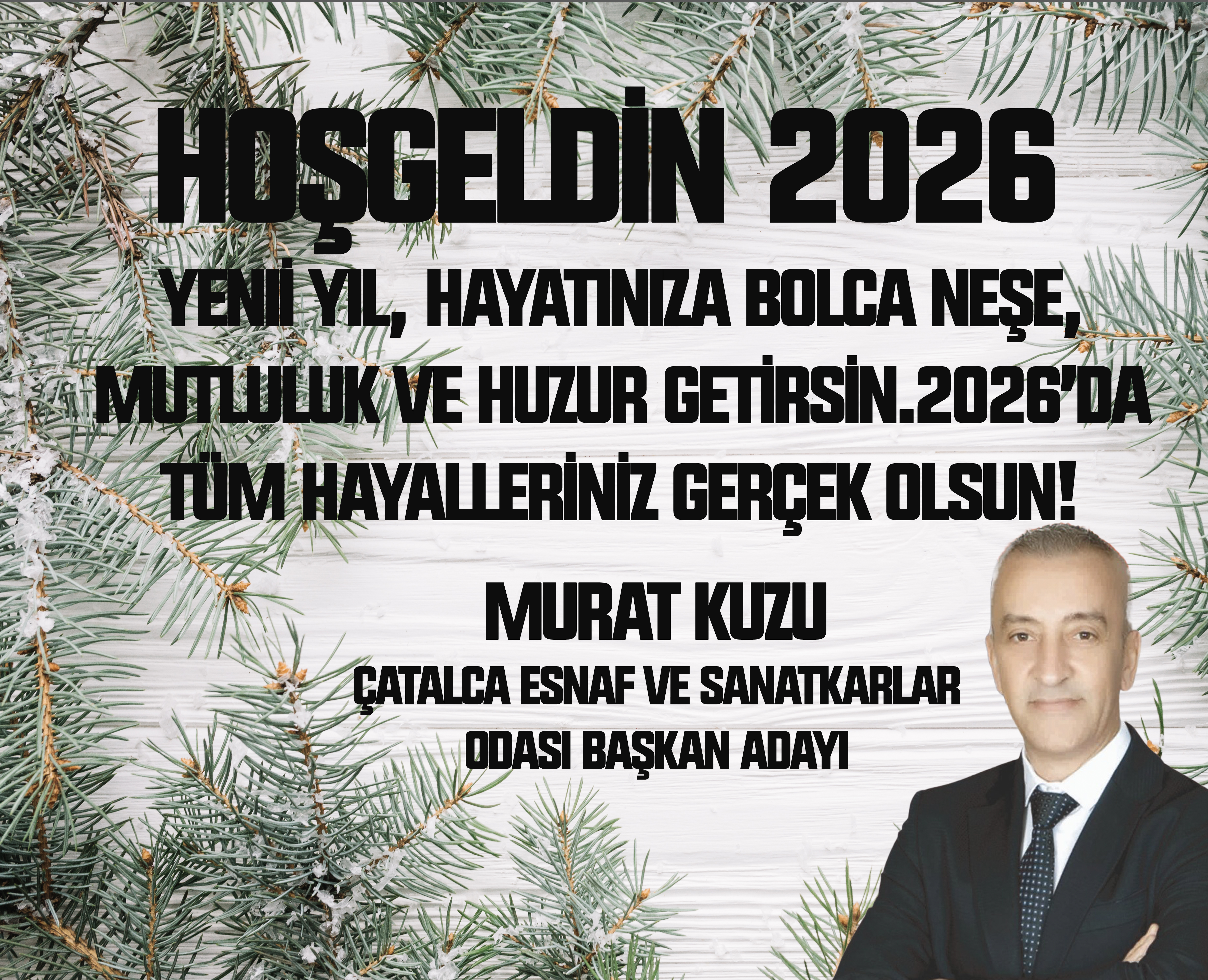 MURAT KUZU’DAN YENİ YIL KUTLAMA MESAJI