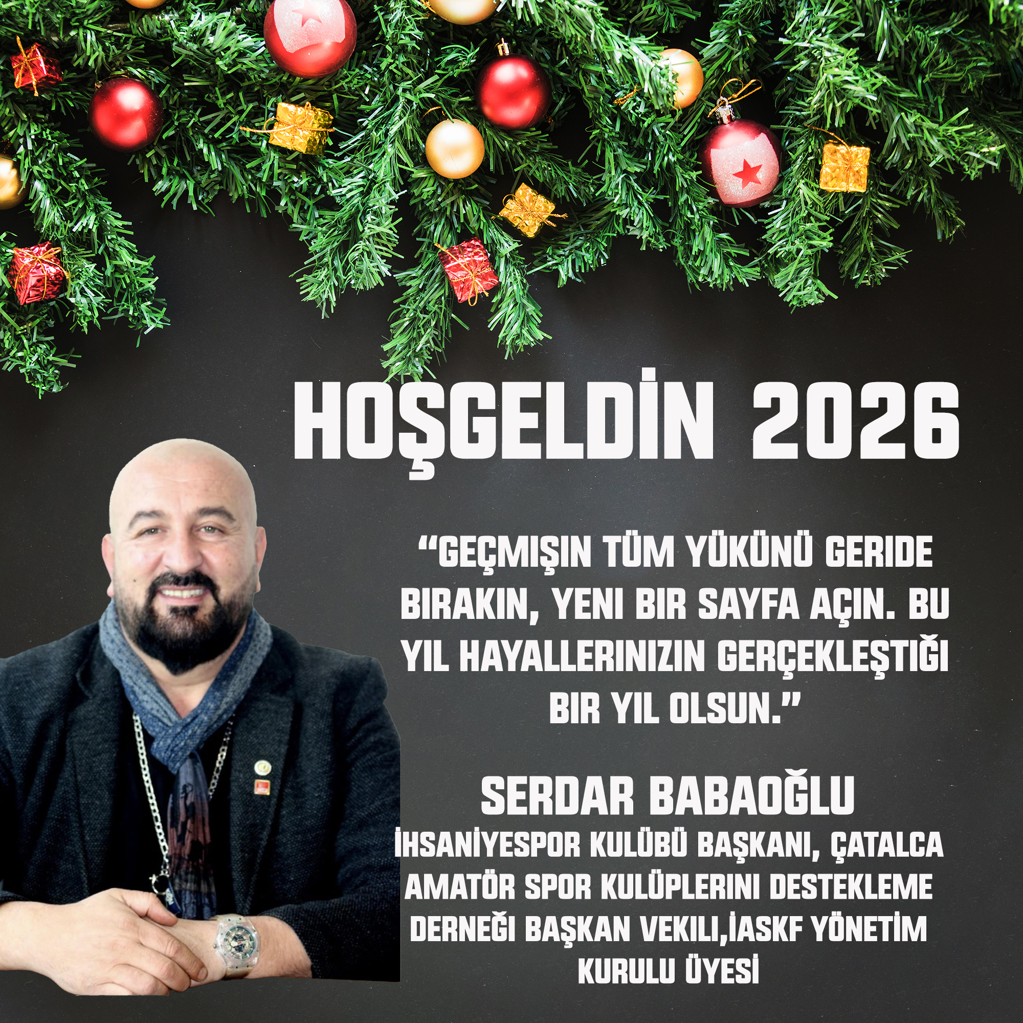SERDAR BABAOĞLU’NDAN YENİ YIL KUTLAMA MESAJI