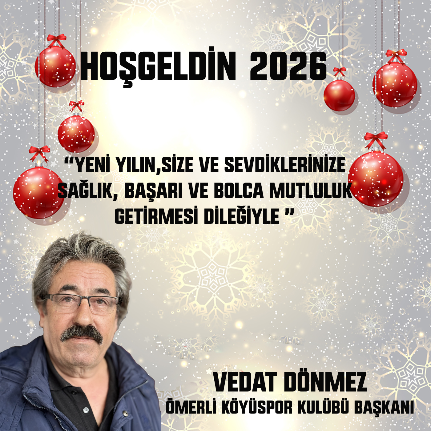 VEDAT DÖNMEZ’DEN YENİ YIL KUTLAMA MESAJI