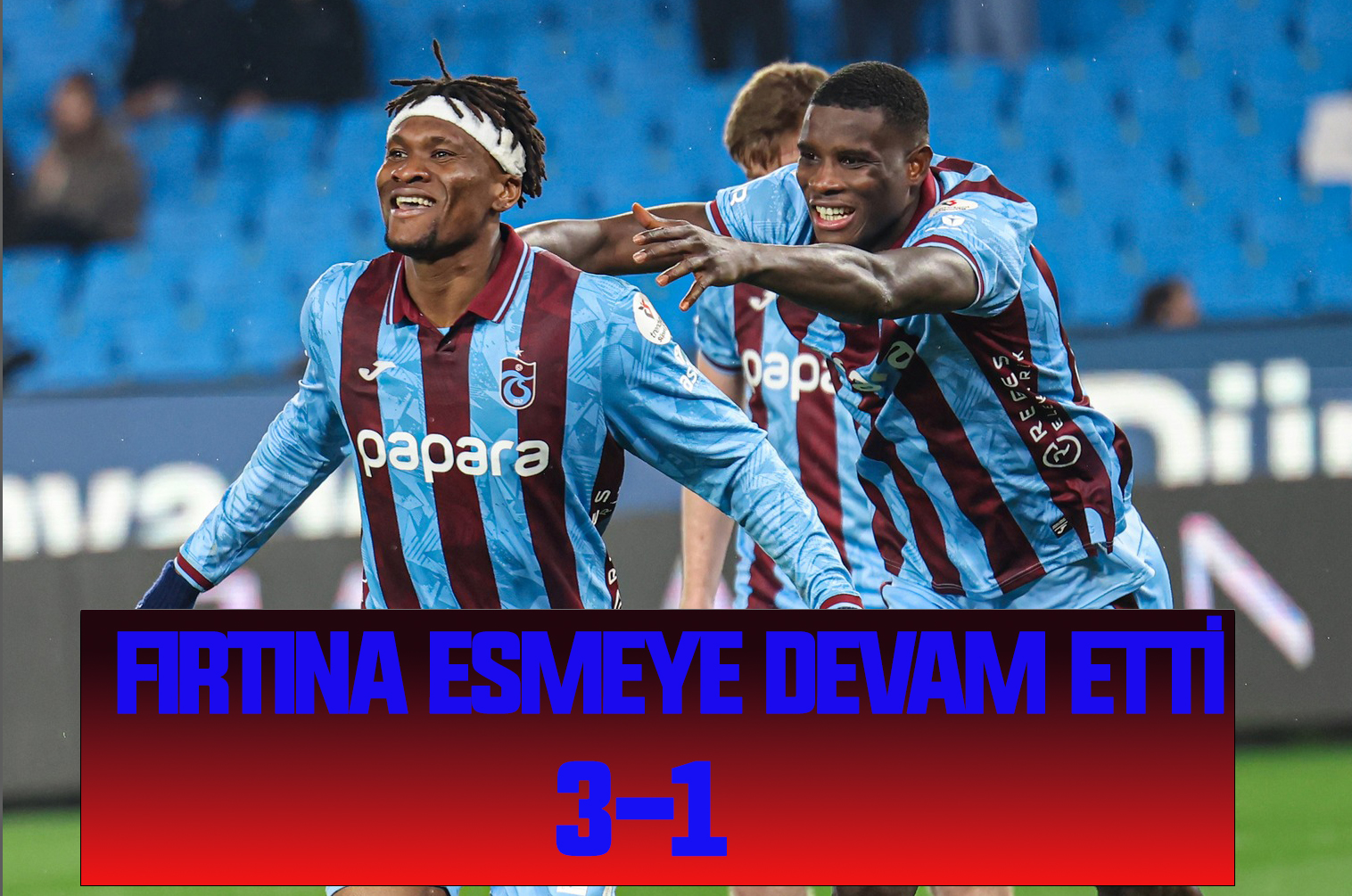 Trabzonspor zirve yarışına devam etti  3-1