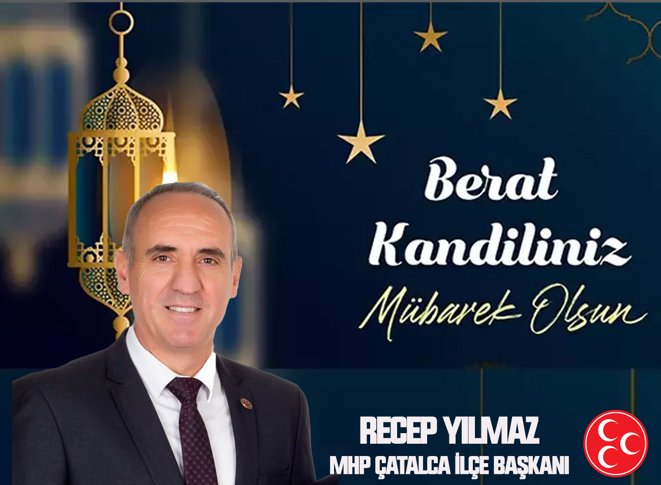 RECEP YILMAZ’DAN BERAT KANDİLİ KUTLAMA MESAJI