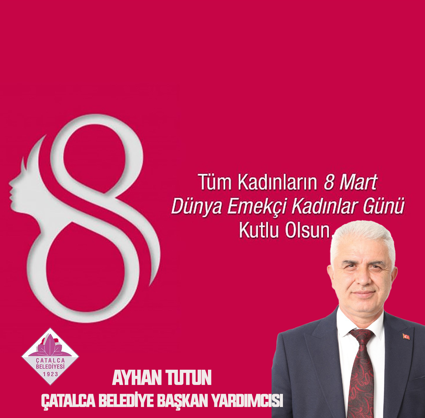 AYHAN TUTUN’DAN 8 MART DÜNYA KADINLAR GÜNÜ KUTLAMA MESAJI