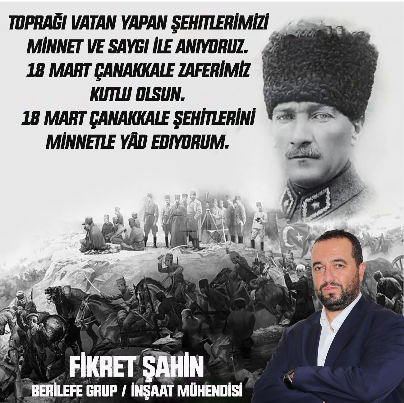 FİKRET ŞAHİN’DEN 18 MART ÇANAKKALE ZAFERİ VE ŞEHİTLERİ ANMA MESAJI