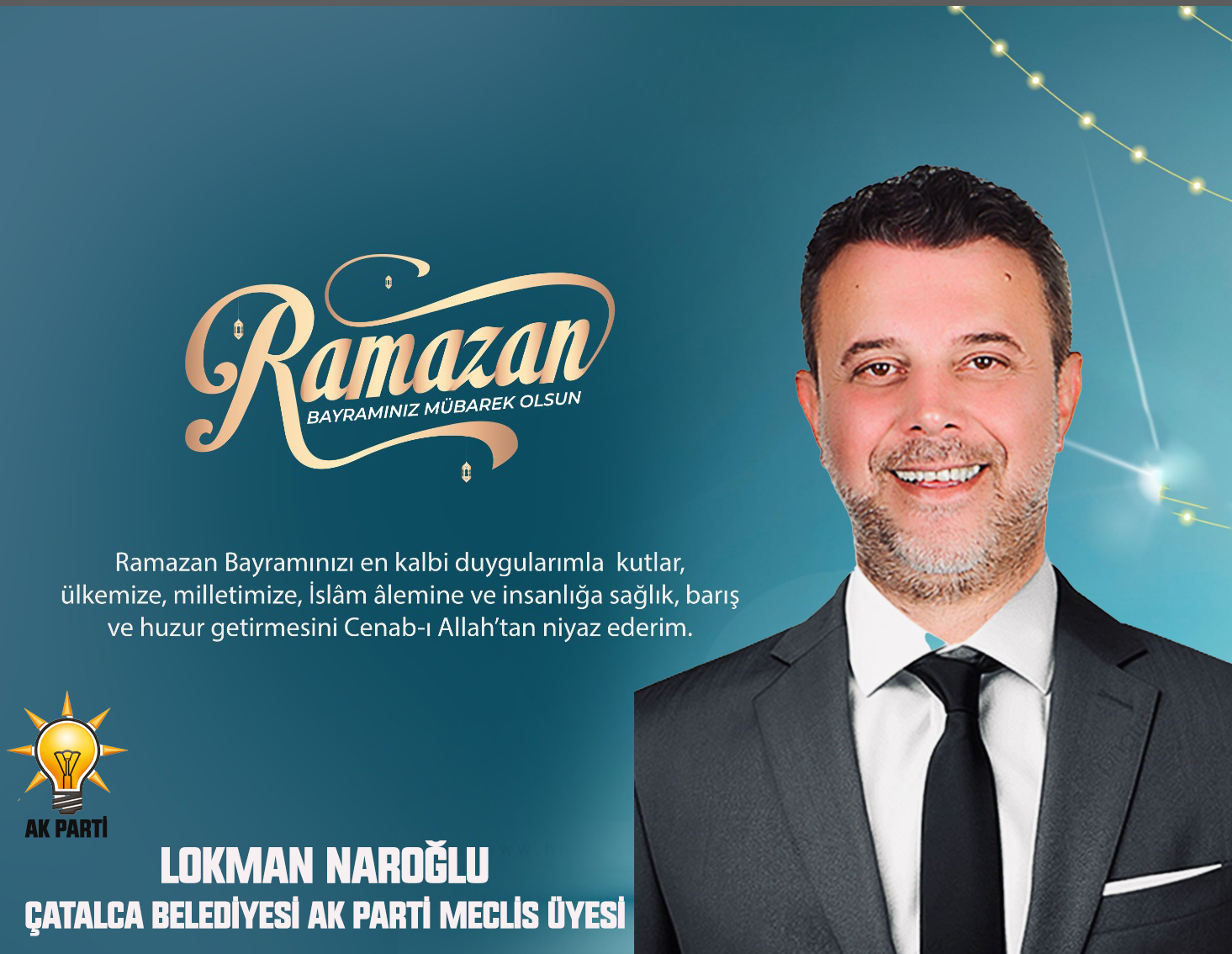 LOKMAN NAROĞLU’NDAN RAMAZAN BAYRAMI KUTLAMA MESAJI