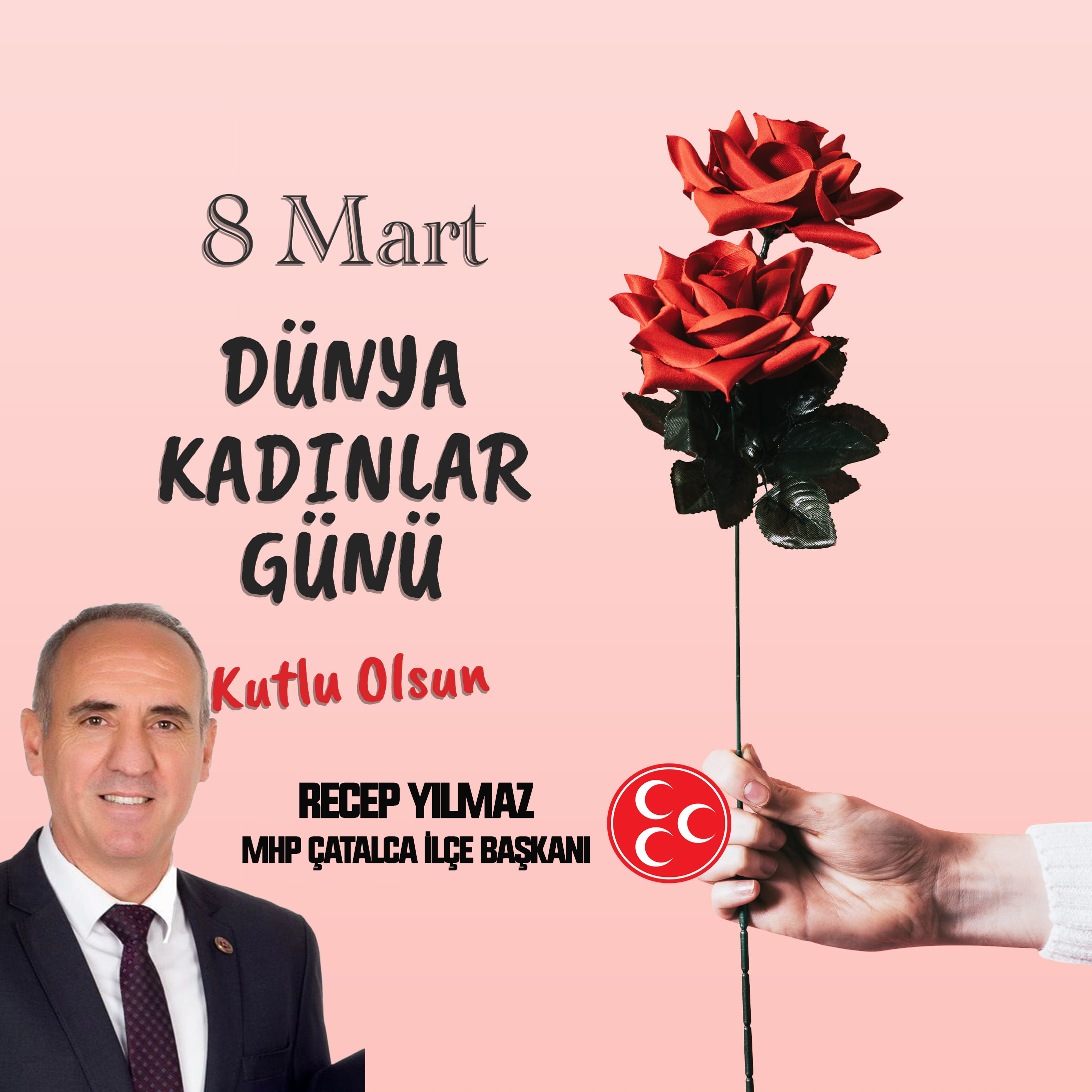 RECEP YILMAZ’DAN 8 MART DÜNYA KADINLAR GÜNÜ KUTLAMA MESAJI