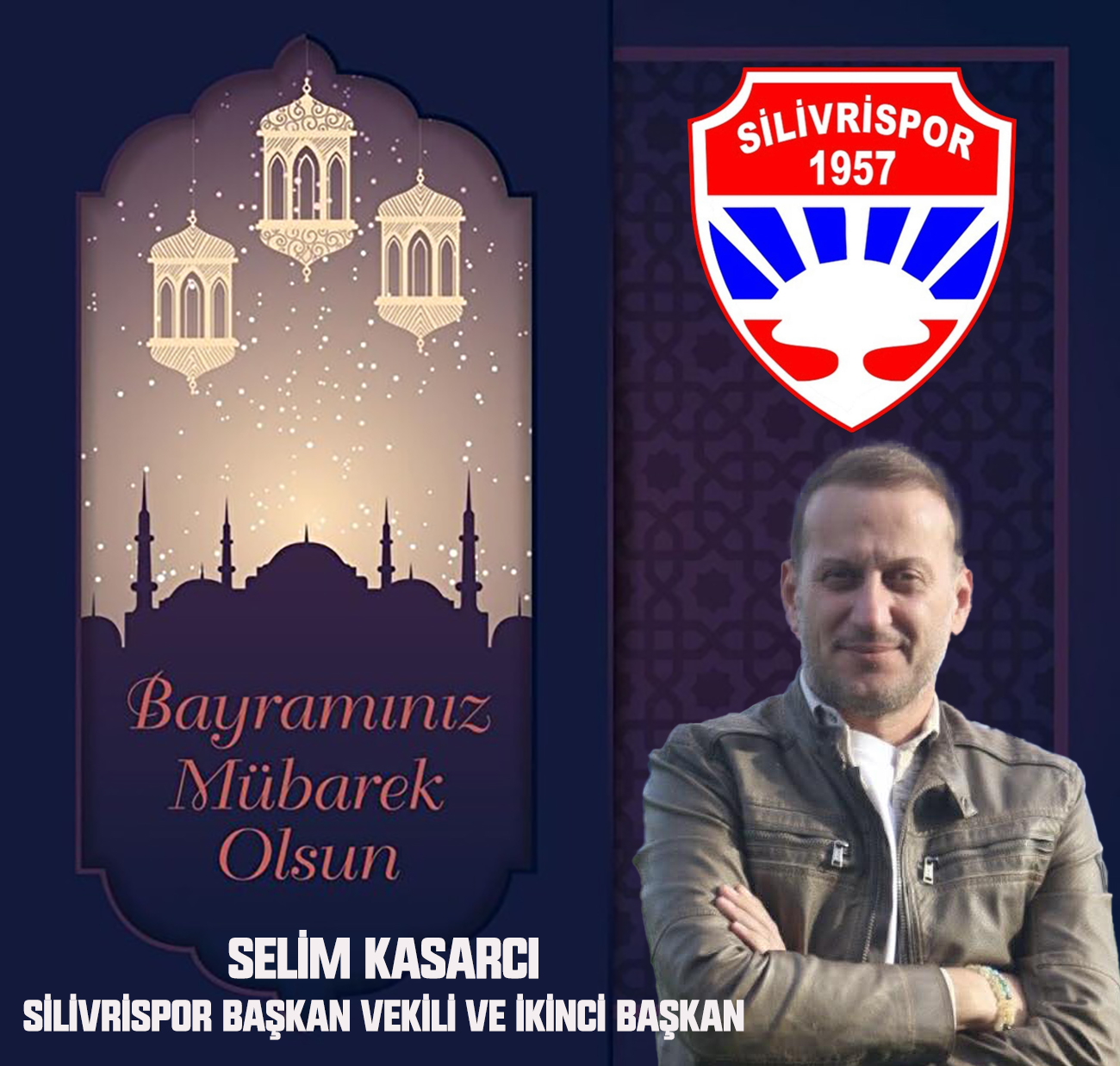 SELİM KASARCI’DAN  RAMAZAN BAYRAMI KUTLAMA MESAJI
