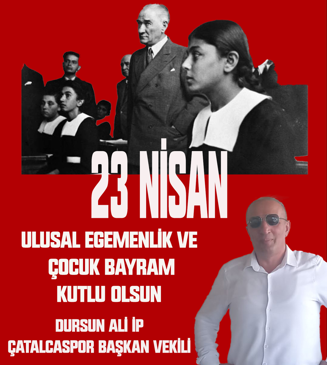 DURSUN ALİ İP’TEN  BAYRAM KUTLAMA MESAJI
