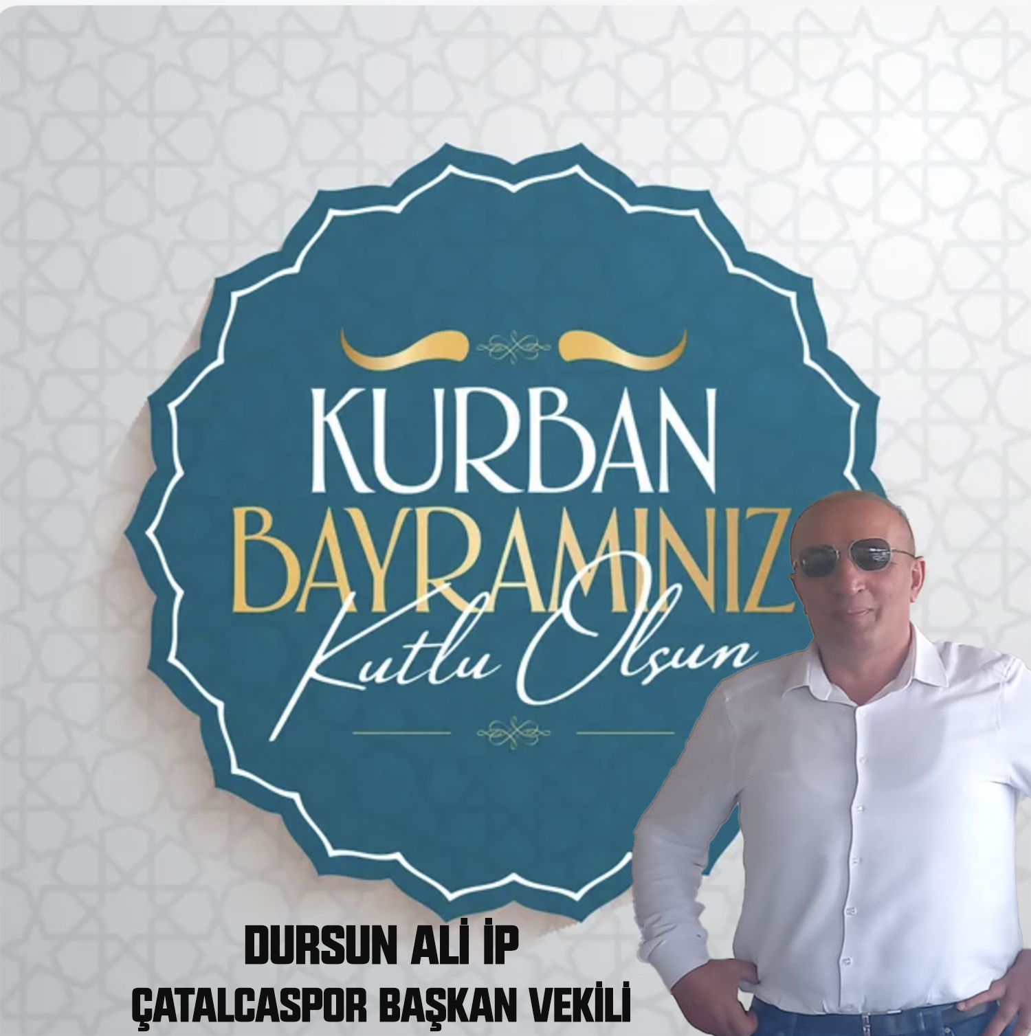 DURSUN ALİ İP’TEN KURBAN BAYRAMI KUTLAMA MESAJI
