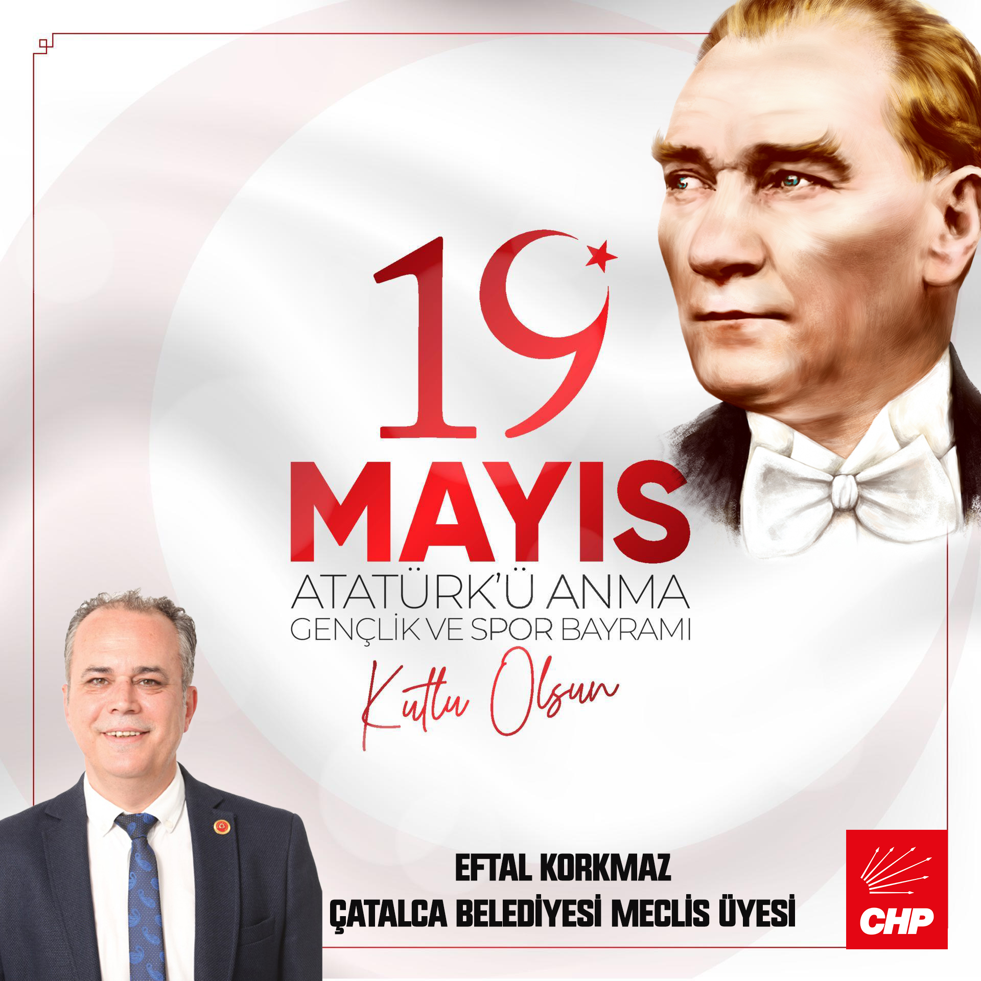 EFTAL KORKMAZ’DAN 19 MAYIS BAYRAMI MESAJI