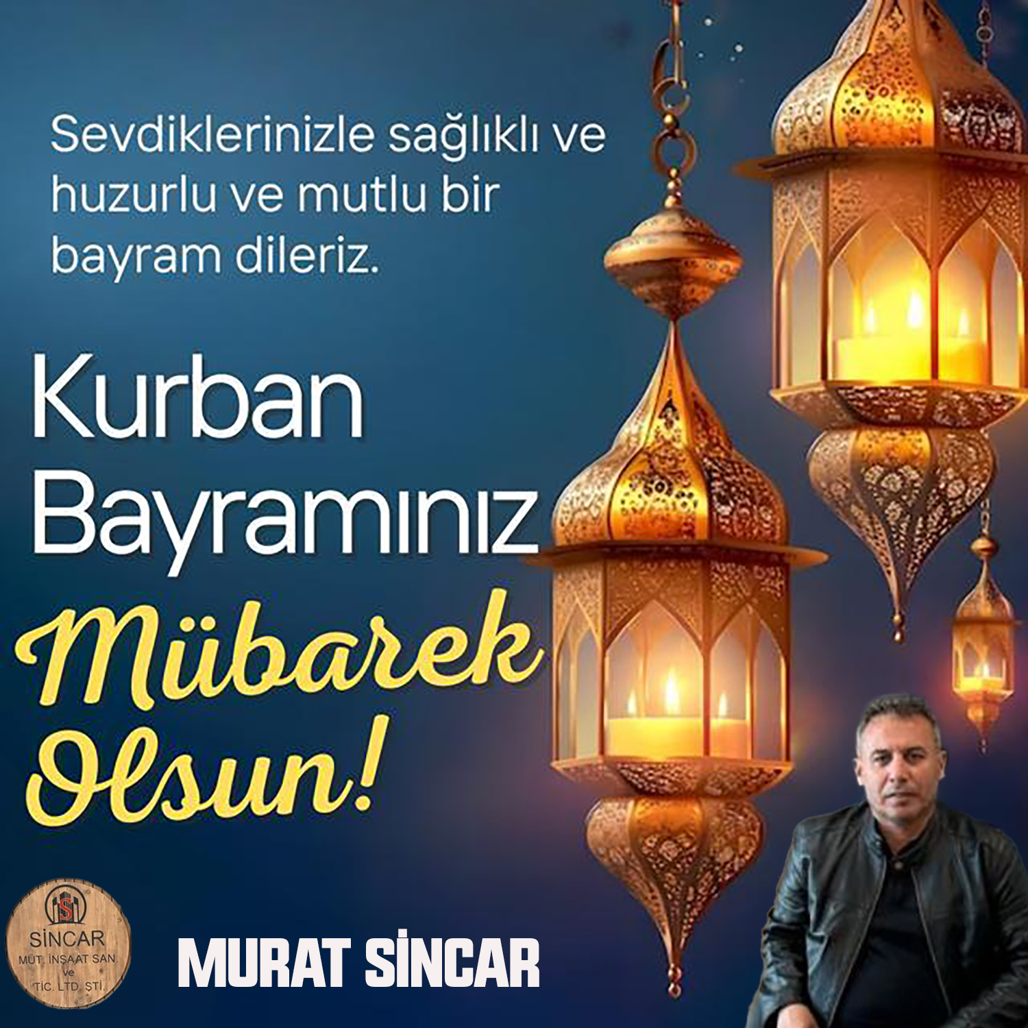 MURAT SİNCAR’DAN KURBAN BAYRAMI KUTLAMA MESAJI