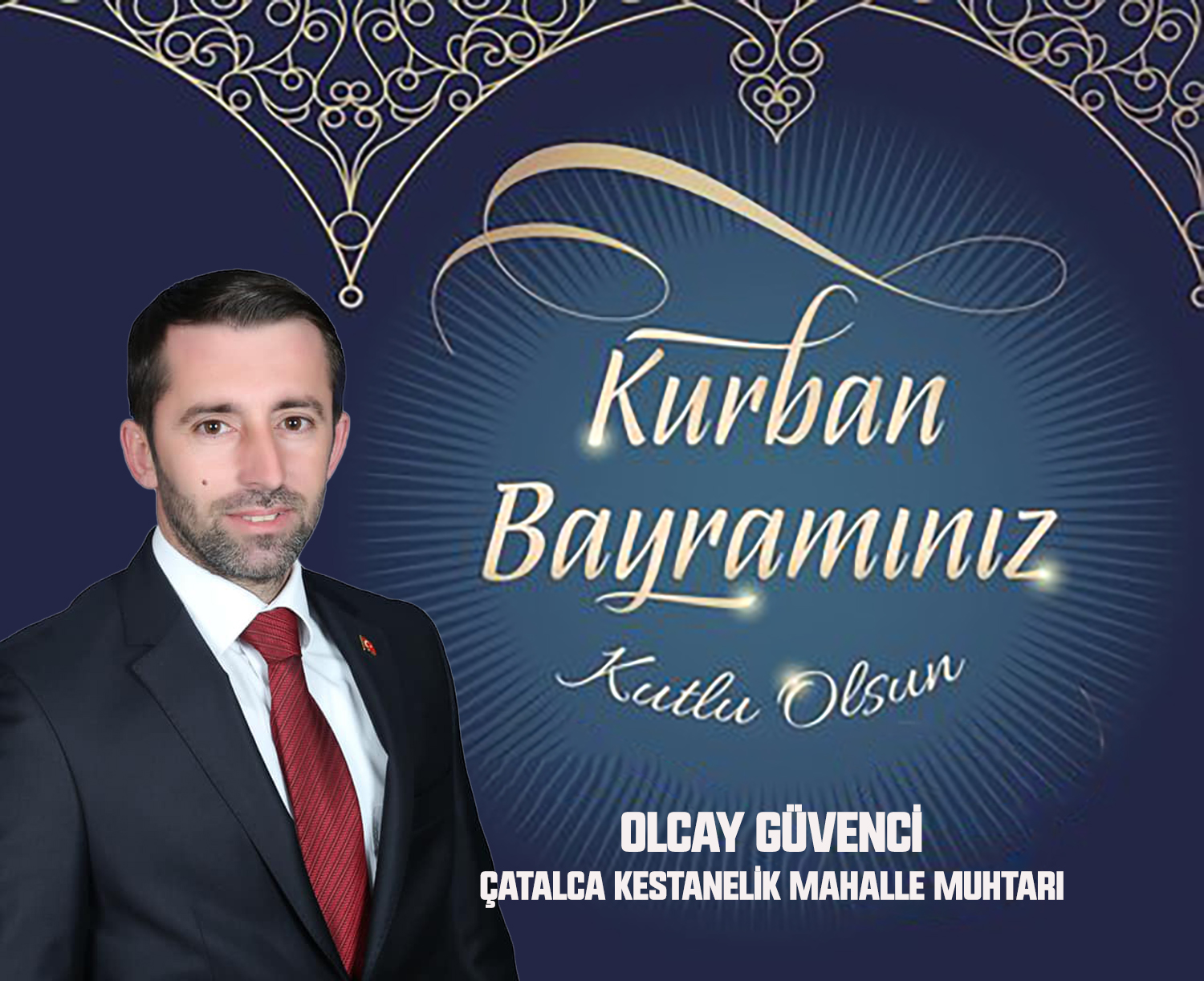 OLCAY GÜVENCİ’DEN KURBAN BAYRAMI KUTLAMA MESAJI