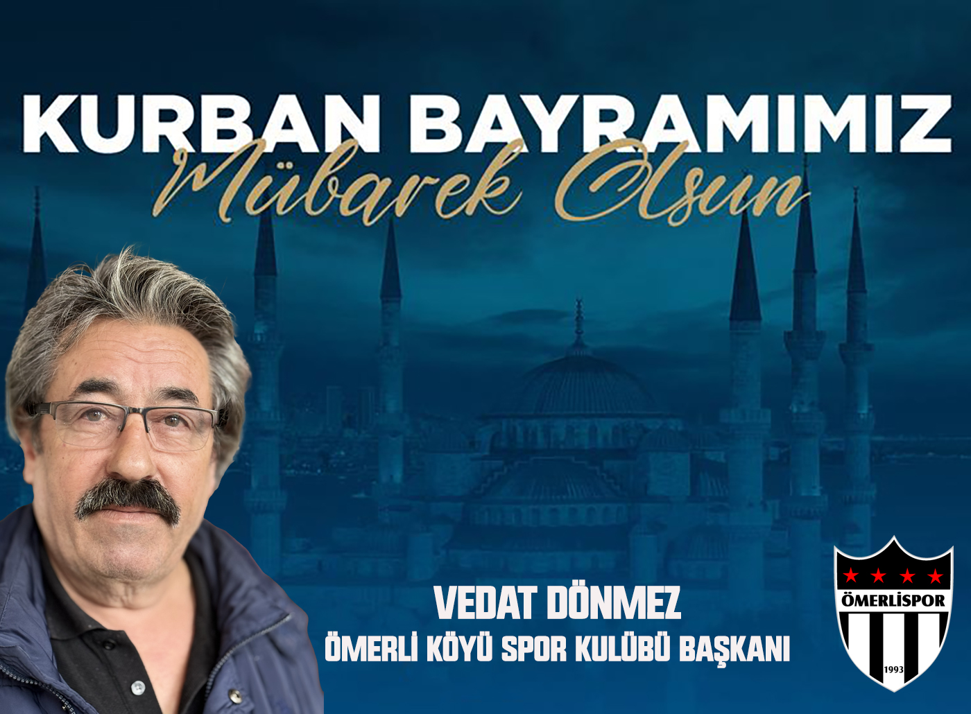 VEDAT DÖNMEZ’DEN  KURBAN BAYRAMI KUTLAMA MESAJI