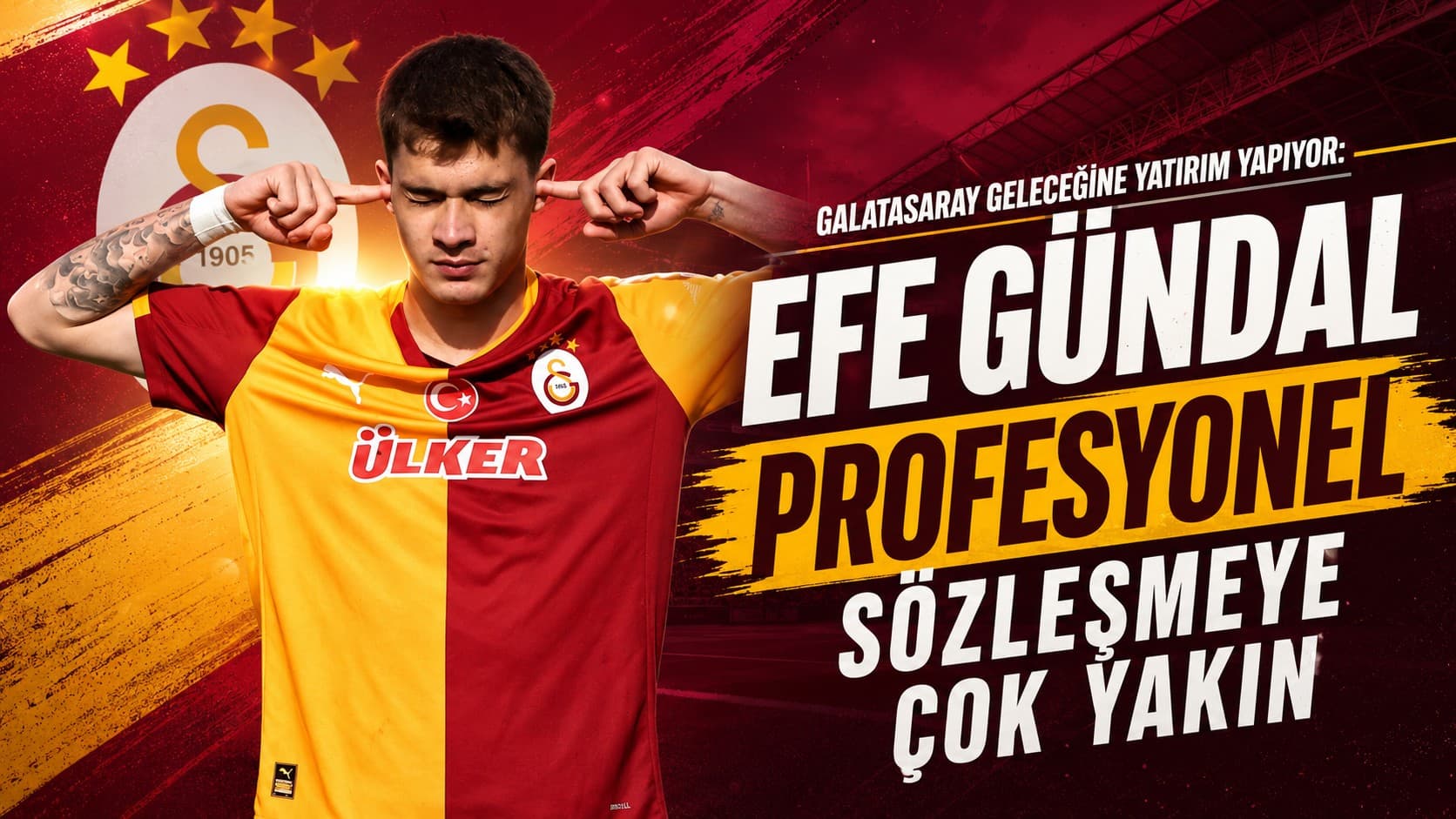 Galatasaray geleceğine yatırım yapıyor: Efe Gündal profesyonel sözleşmeye çok yakın