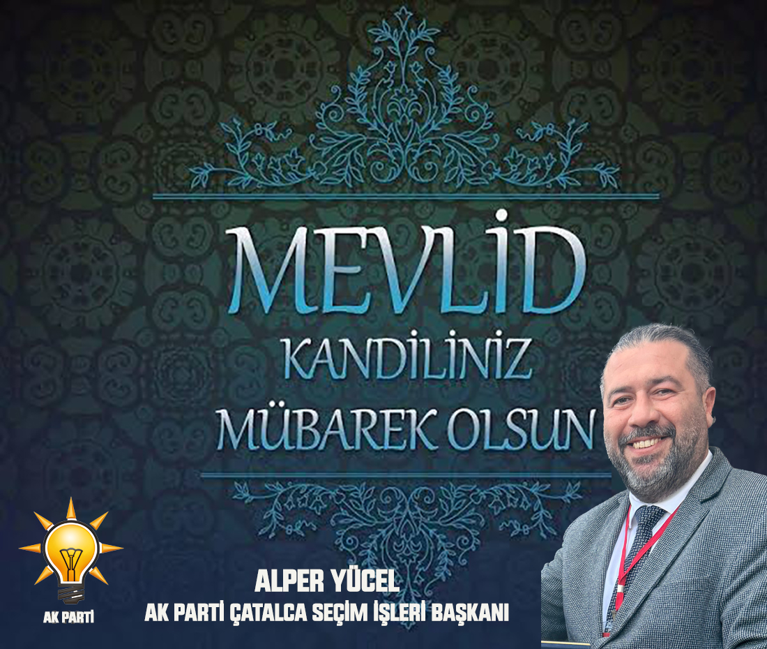 ALPER YÜCEL’DEN MEVLİD KANDİLİ MESAJI