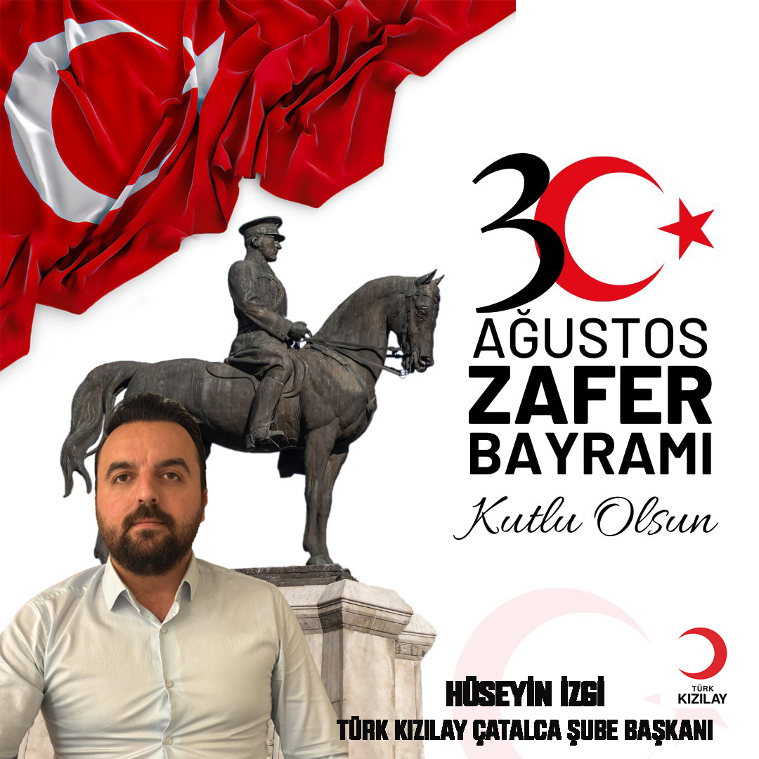 HÜSEYİN İZGİ’DEN 30 AĞUSTOS ZAFER BAYRAMI KUTLAMA MESAJI