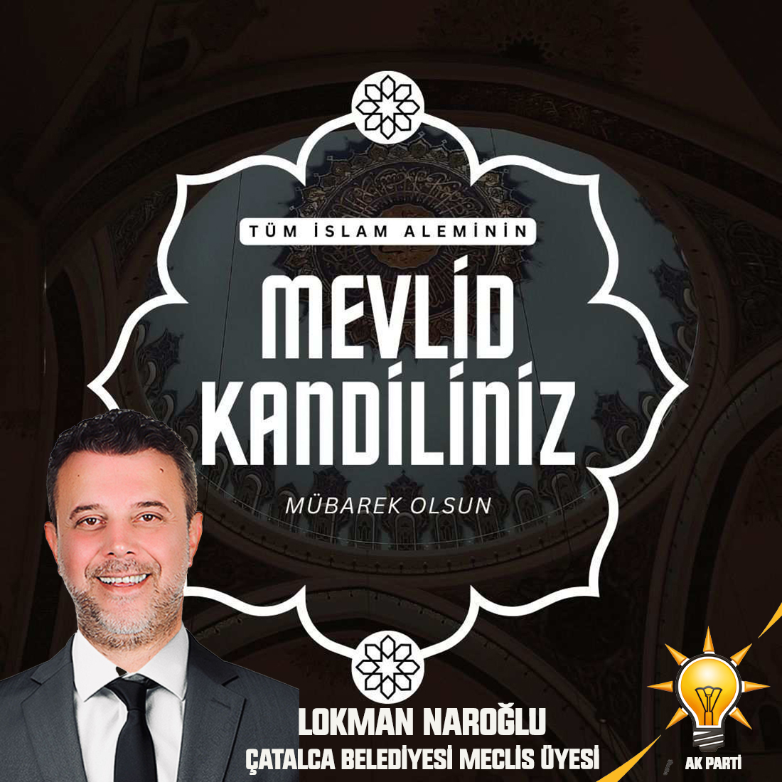 LOKMAN NAROĞLU’NDAN MEVLİD KANDİLİ MESAJI