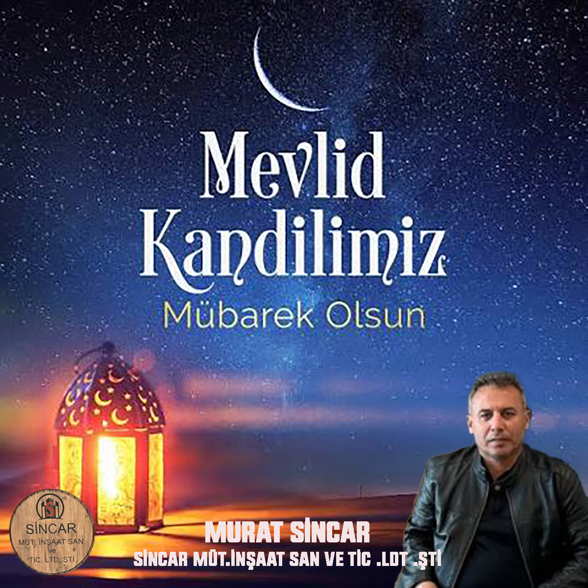 MURAT SİNCAR’DAN MEVLİD KANDİLİ KUTLAMA MESAJI