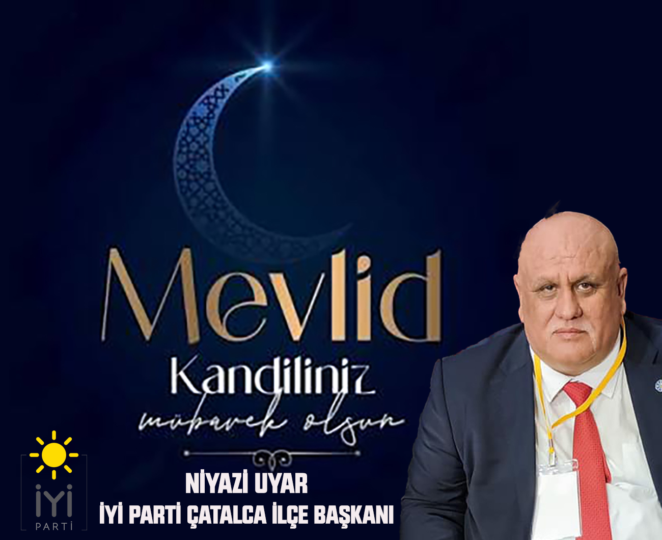 NİYAZİ UYAR’DAN MEVLİD KANDİLİ KUTLAMA MESAJI