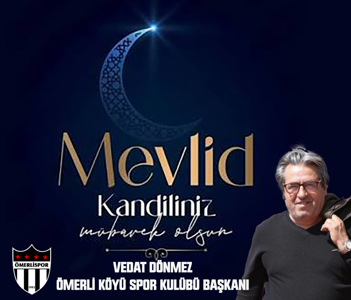 VEDAT DÖNMEZ’DEN MEVLİD KANDİLİ MESAJI