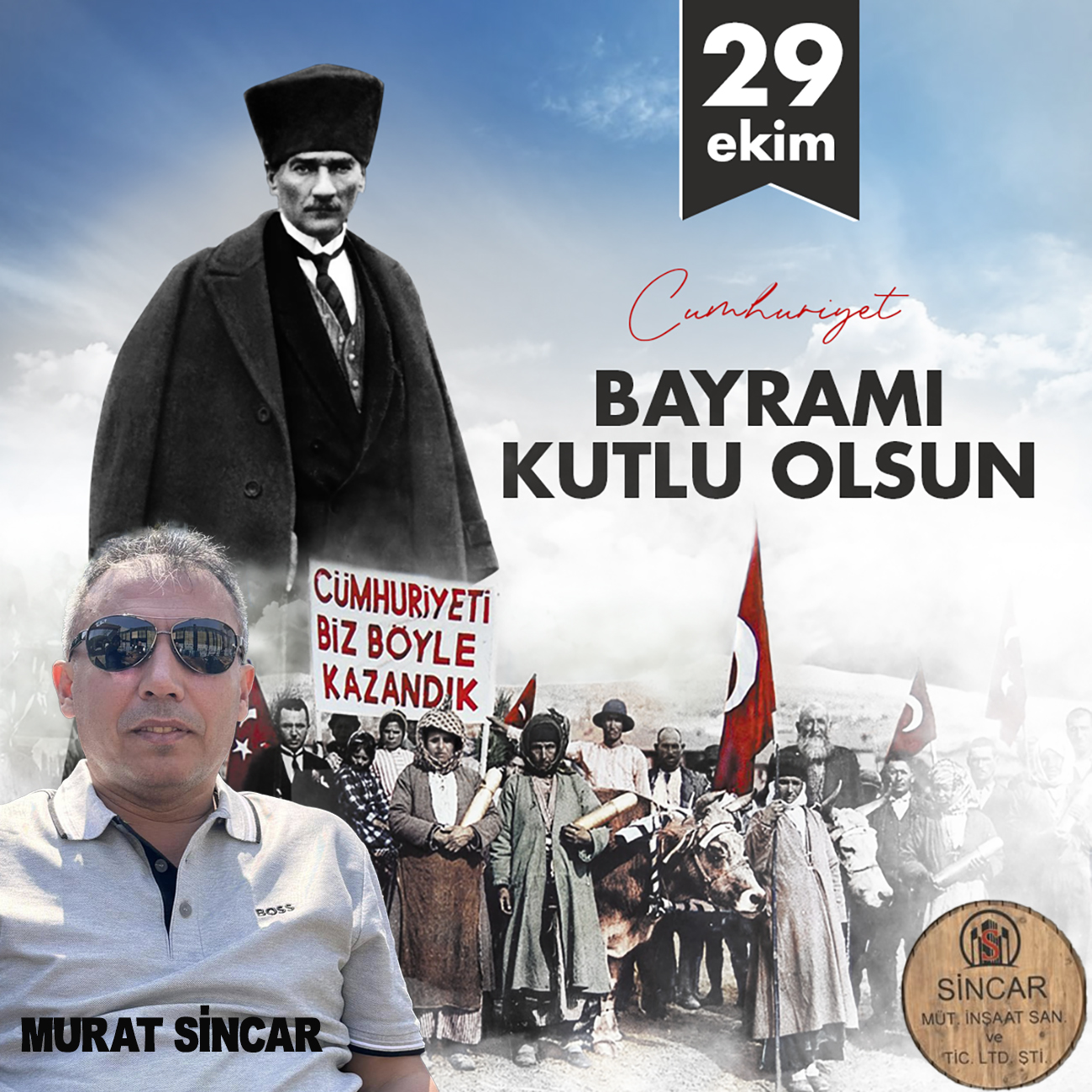 MURAT SİNCAR’DAN CUMHURİYET BAYARAMI KUTLAMA MESAJI