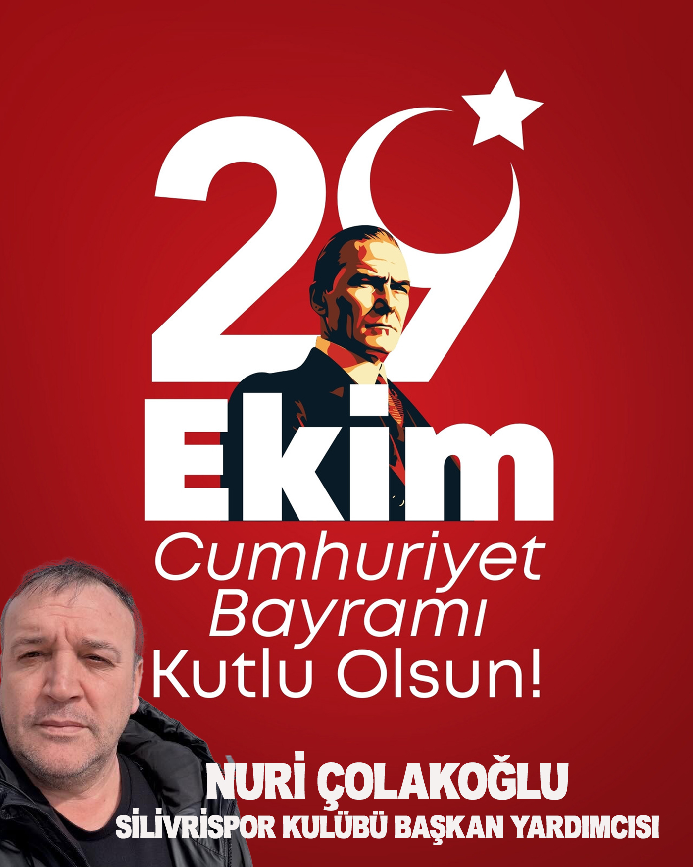 NURİ ÇOLAKOĞLU’NDAN CUMHURİYET BAYARAMI KUTLAMA MESAJI