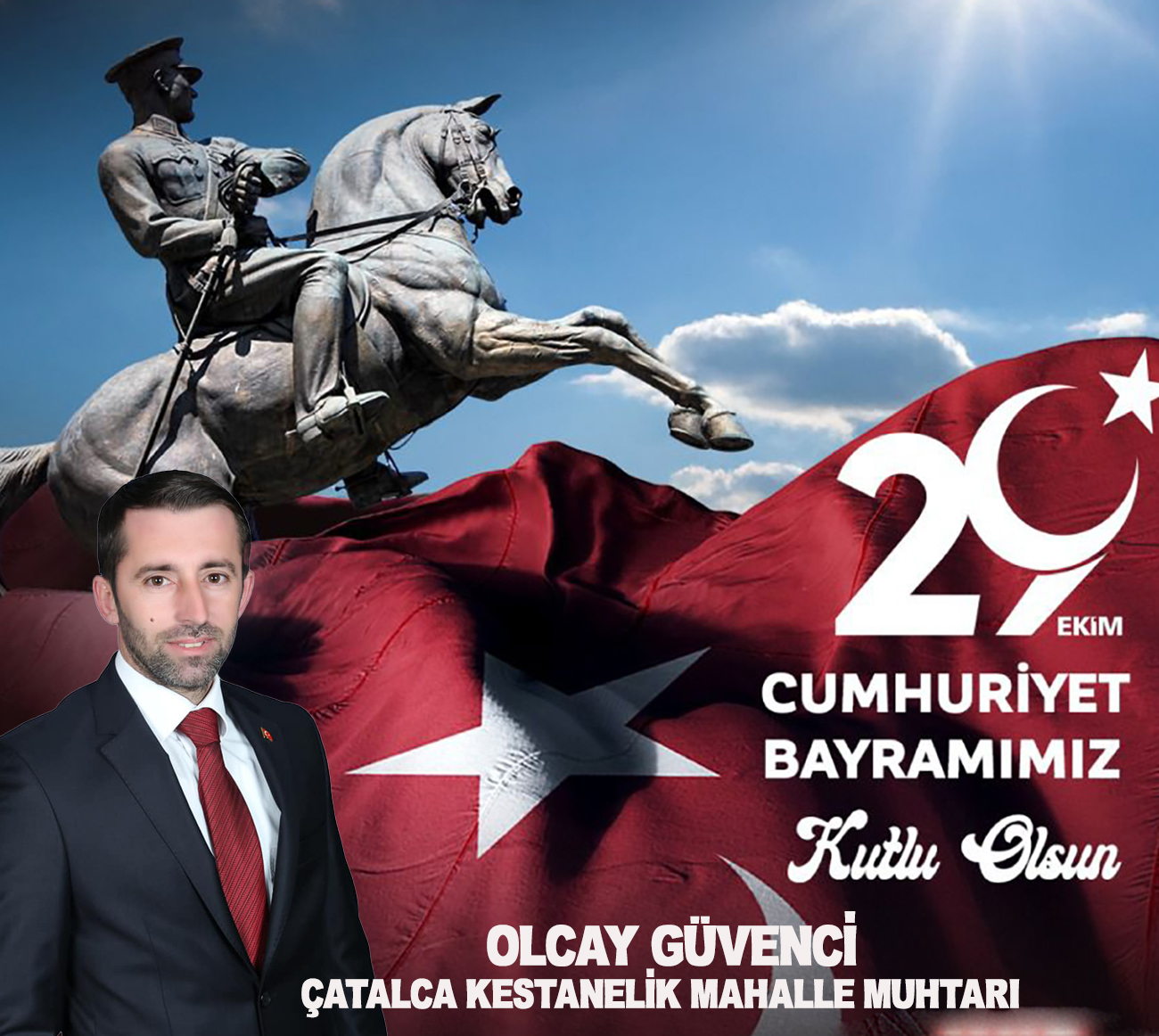 OLCAY GÜVENCİ’DEN CUMHURİYET BAYARAMI KUTLAMA MESAJI