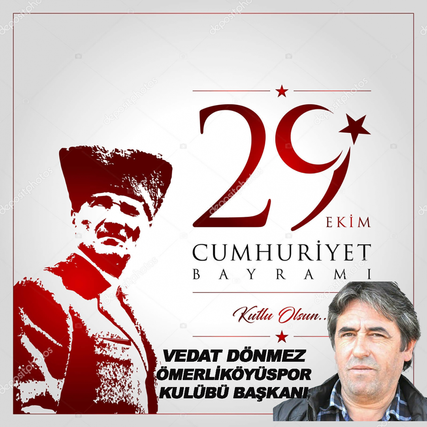 VEDAT DÖNMEZ’DEN CUMHURİYET BAYRAMI KUTLAMA MESAJI